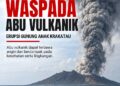 Warga Bogor Diminta Waspada, Abu Vulkanik Anak Krakatau Sudah Capai Jabodetabek